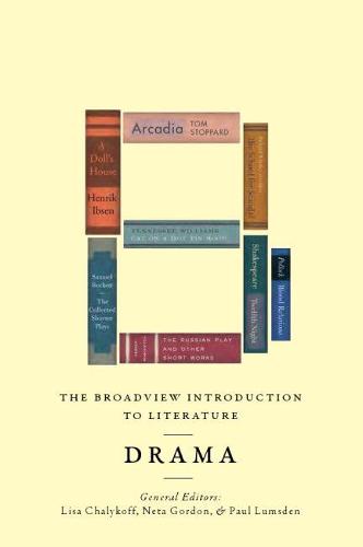 The Broadview Introduction to Literature: Drama