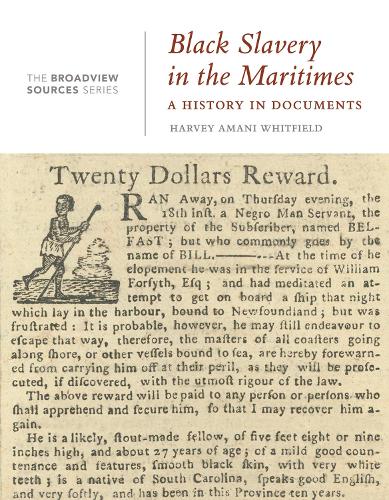 Black Slavery in the Maritimes: A History in Documents