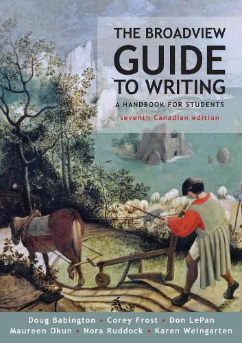 The Broadview Guide to Writing - Seventh Canadian Edition