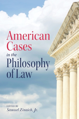 American Cases in the Philosophy of Law
