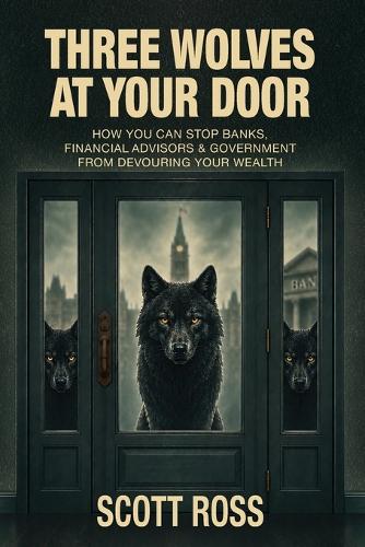 Three Wolves at Your Door
