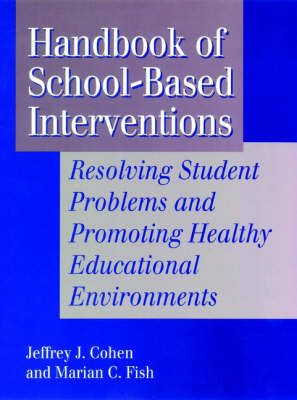 Handbook of School-Based Interventions