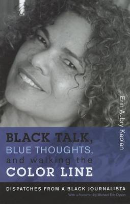 Black Talk, Blue Thoughts, and Walking the Color Line