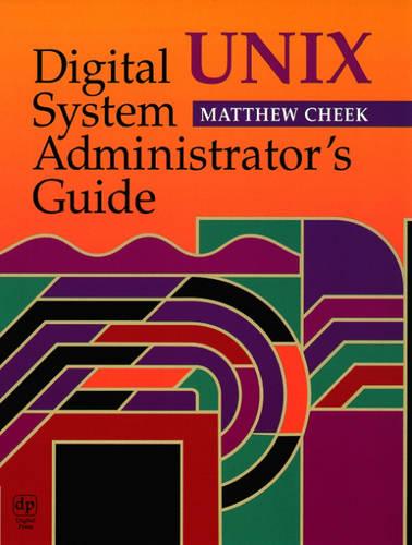 Digital UNIX System Administrator's Guide