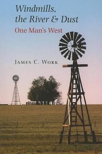 Windmills, the River & Dust