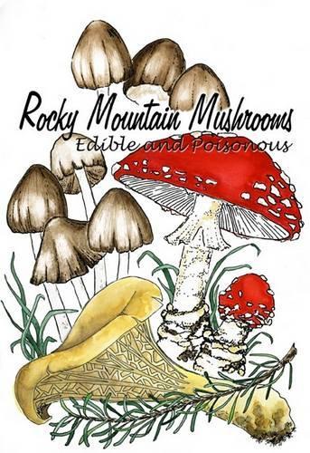 Rocky Mountain Mushrooms