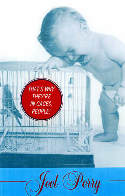 That's Why They're In Cages, People