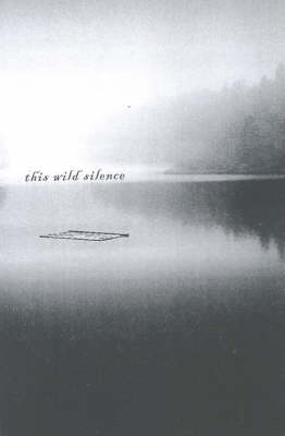 This Wild Silence