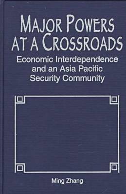 Major Powers at a Crossroads