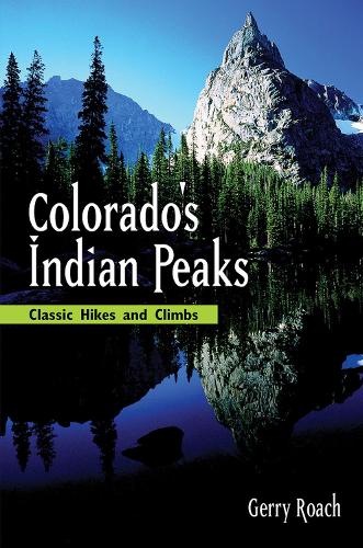 Colorado's Indian Peaks, 2nd Ed.