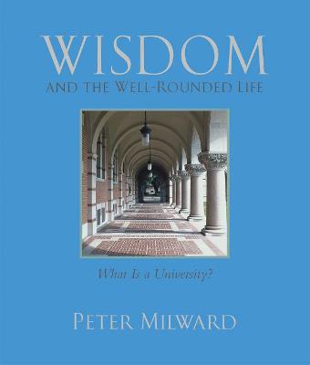 Wisdom and the Well-Rounded Life