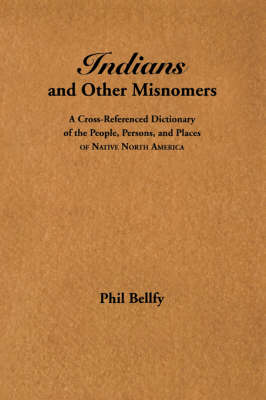 Indians and Other Misnomers