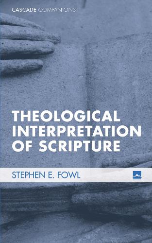 Theological Interpretation of Scripture