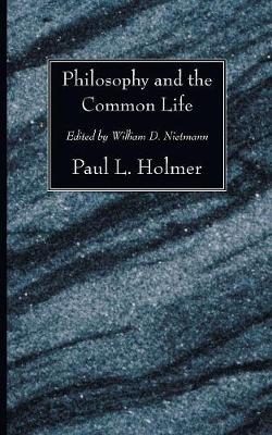 Philosophy and the Common Life