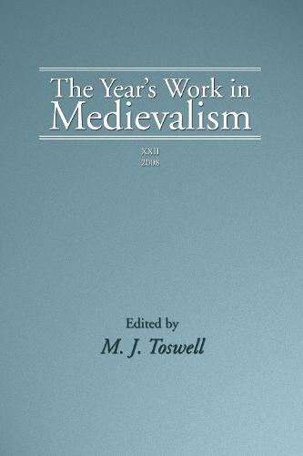 The Year's Work in Medievalism
