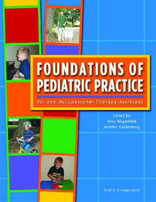 Foundations of Pediatric Practice for the Occupational Therapy Assistant