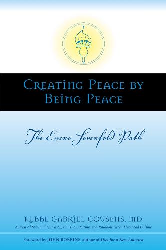 Creating Peace by Being Peace