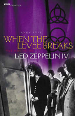 When the Levee Breaks