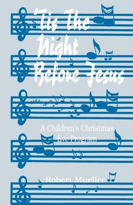 'Tis The Night Before Jesus