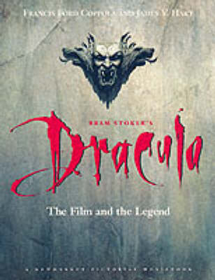Bram Stoker's "Dracula": the Film and the Legend