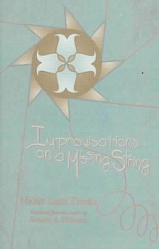 Improvisations on a Missing String