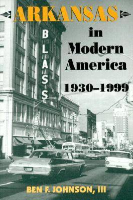 Arkansas in Modern America, 1930-1999