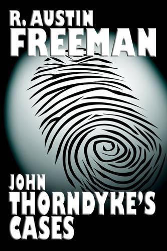 John Thorndyke's Cases