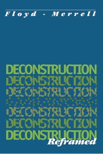 Deconstruction Reframed