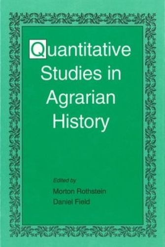 Quantitive Studies in Agarian Hist