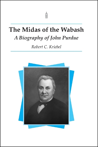 The Midas of the Wabash