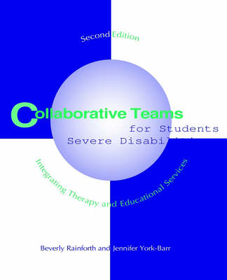 Collaborative Teams for Students with Severe Disabilities