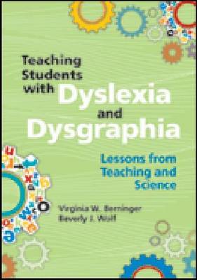 Teaching Students with Dyslexia and Dysgraphia