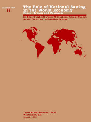 The Occasional Paper No. 67; Role of National Saving in the World Economy