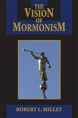 The Vision of Mormonism