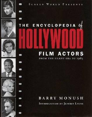The Encyclopedia of Hollywood Film Actors
