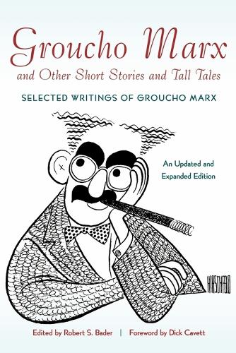 Groucho Marx and Other Short Stories and Tall Tales