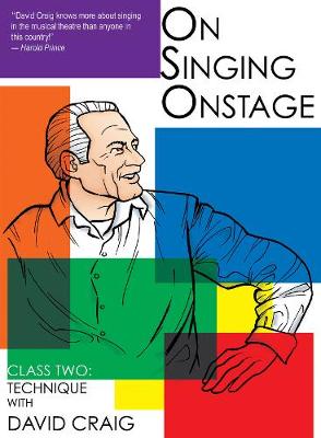 On Singing Onstage, Acting Series
