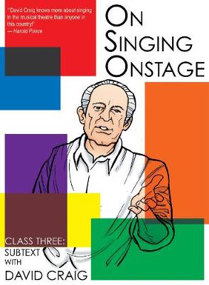 On Singing Onstage, Acting Series