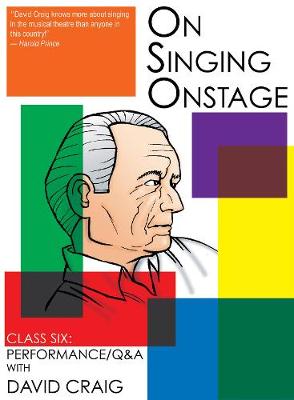 On Singing Onstage, Acting Series