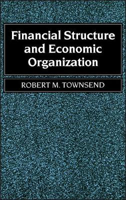 Financial Structure and Economic Organization