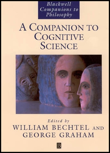 A Companion to Cognitive Science