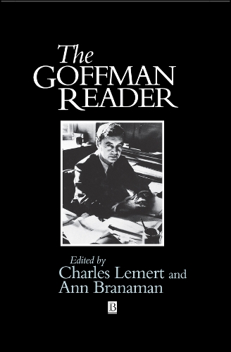 The Goffman Reader
