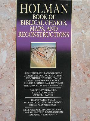 Holman Book of Biblical Charts, Maps, and Reconstructions