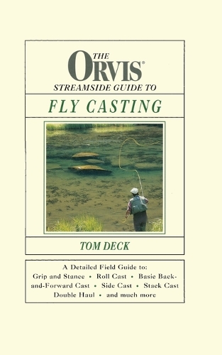 Orvis Streamside Guide to Fly Casting