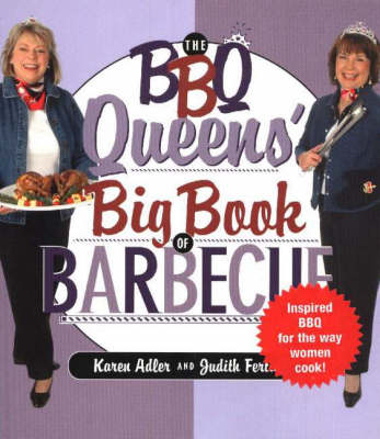 BBQ Queens' Big Book of Barbecue