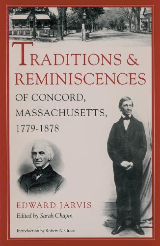Traditions and Reminiscences of Concord, Massachusetts, 1779-1878