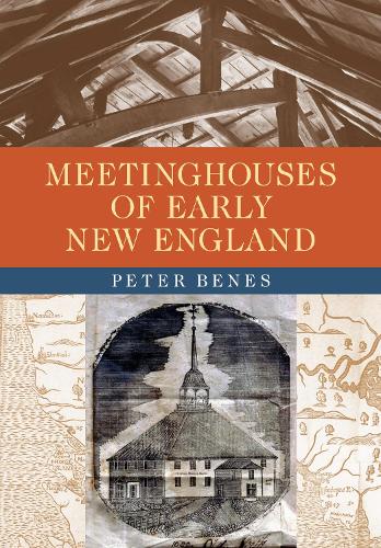 Meetinghouses of Early New England