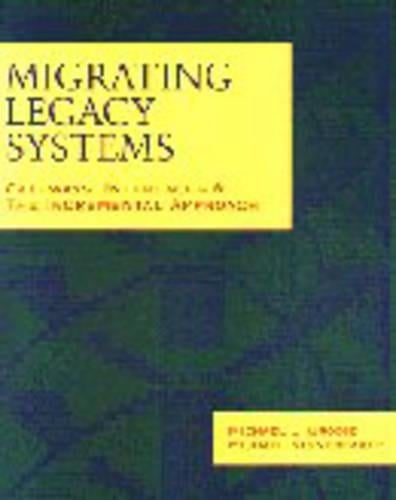 Migrating Legacy Systems