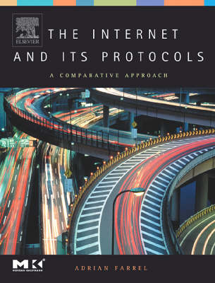 The Internet and Its Protocols