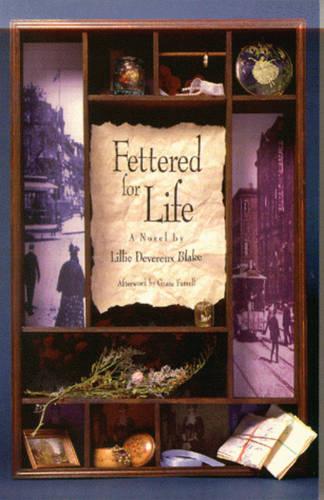 Fettered For Life